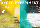 KYOTO EXPERIMENT 2014　画像